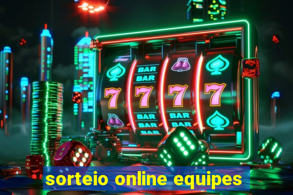 sorteio online equipes